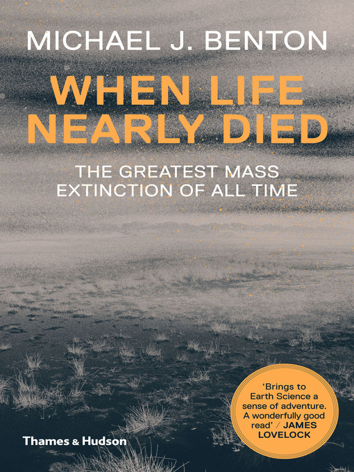 Title details for When Life Nearly Died by Michael J. Benton - Wait list